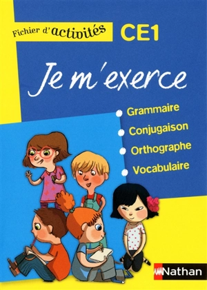 Je m'exerce en grammaire, conjugaison, orthographe, vocabulaire, CE1 : fichier d'activités - Brigitte Baudelot