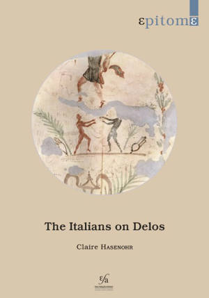 The Italians on Delos - Claire Hasenohr