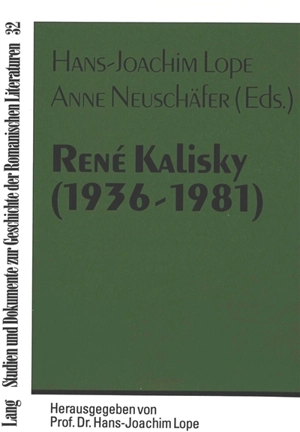 René Kalisky (1936-1981) et la hantise de l'histoire : actes du colloque international