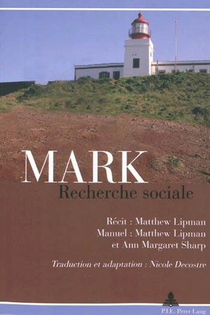 Mark : recherche sociale - Matthew Lipman