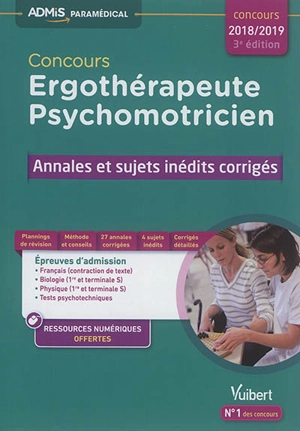 Concours ergothérapeute, psychomotricien : annales et sujets inédits corrigés : concours 2018-2019 - Colette Auvray