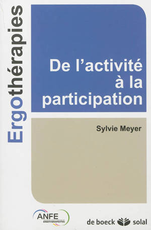 De l'activité à la participation - Sylvie Meyer