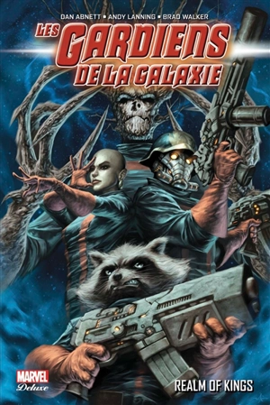 Les gardiens de la galaxie. Vol. 6. Realm of kings - Dan Abnett