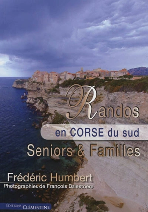 Randos en Corse-du-Sud : séniors & familles - Frédéric Humbert