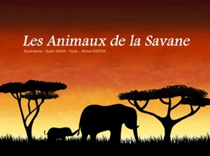 Les animaux de la savane - Ikuko Ikeda