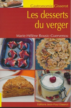 Les desserts du verger - Marie-Hélène Rousic-Guervenou