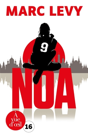 9. Noa - Marc Levy