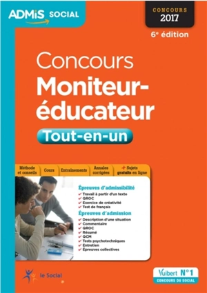 Concours moniteur-éducateur : tout-en-un : concours 2017 - Michel Billet