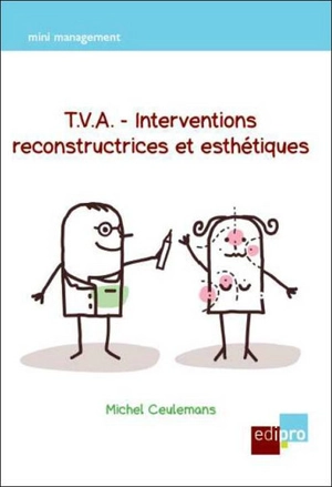 TVA : interventions reconstructrices et esthétiques - Michel Ceulemans