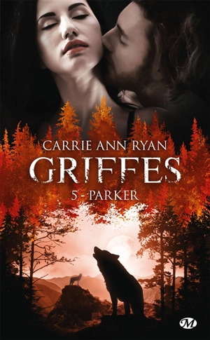 Griffes. Vol. 5. Parker - Carrie Ann Ryan