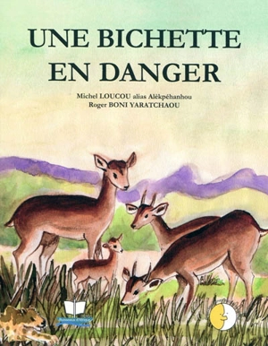 Une bichette en danger - Michel Loucou