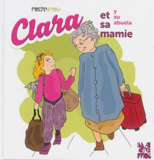 Clara et sa mamie. Clara y su abuela - Hélène Oldendorf