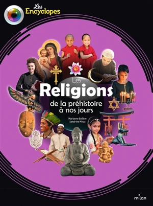 Les religions : de la préhistoire à nos jours - Marianne Boilève