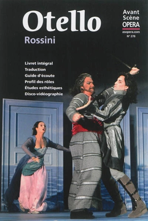 Avant-scène opéra (L'), n° 278. Otello - Gioachino Rossini