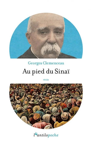 Au pied du Sinaï : récits - Georges Clemenceau