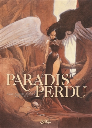 Paradis perdu : intégrale. Vol. 1 - Ange