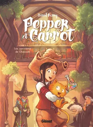 Pepper et Carrot. Vol. 2. Les sorcières de Chaosah - David Revoy