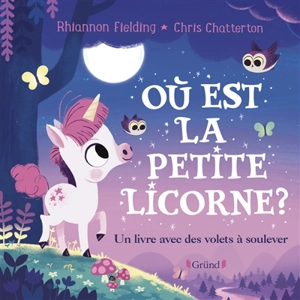 Où est la petite licorne ? - Rhiannon Fielding