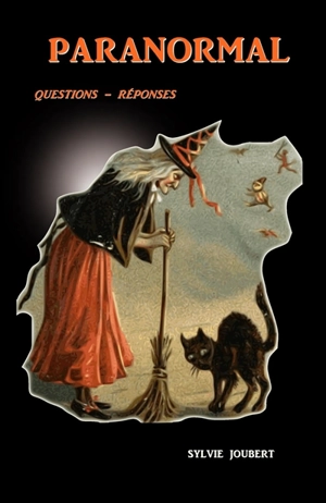 Paranormal : questions-réponses - Sylvie Joubert