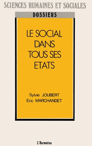 Le Social dans tous ses états : actes - COLLOQUE ETAPES 89 (1989 ; Paris)