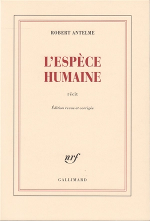 L'espèce humaine - Robert Antelme