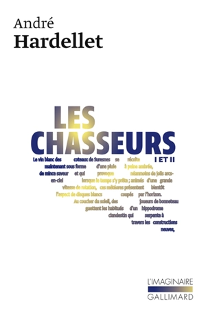 Les chasseurs. Les chasseurs Deux - André Hardellet