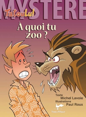 A quoi tu zoo ? - Michel Lavoie