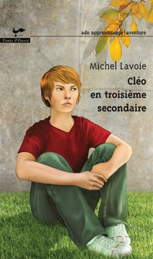 Cléo en troisième secondaire - Michel Lavoie