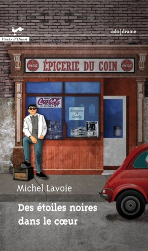 Des étoiles noires dans le coeur - Michel Lavoie