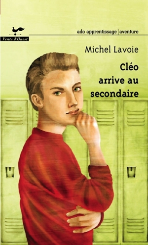 Cléo arrive au secondaire - Michel Lavoie