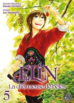 Elin la charmeuse de bêtes. Vol. 5 - Nahoko Uehashi