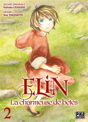 Elin la charmeuse de bêtes. Vol. 2 - Nahoko Uehashi