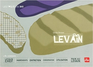 Levain - Cécile Decaux