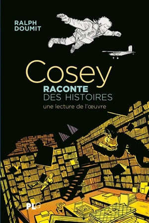 Cosey raconte des histoires : une lecture de l'oeuvre - Ralph Doumit