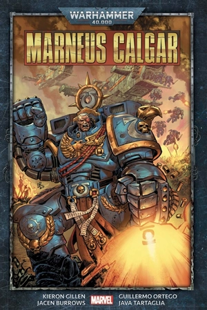 Warhammer 40.000. Marneus Calgar - Kieron Gillen