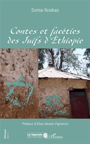 Contes et facéties des Juifs d'Ethiopie - Sonia Koskas