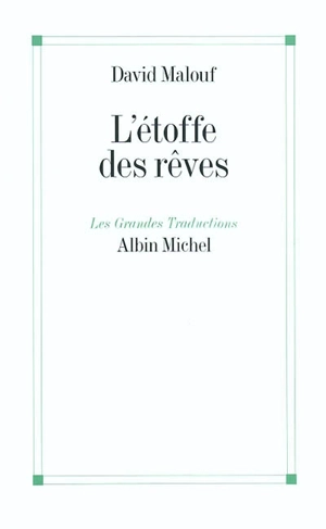 L'étoffe des rêves - David Malouf