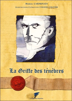 La griffe des ténèbres - Muriel Carminati