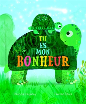 Tu es mon bonheur - Patricia Hegarty