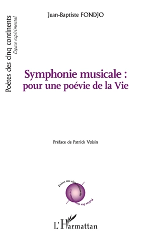 Symphonie musicale : pour une poévie de la vie - Jean-Baptiste Fondjo