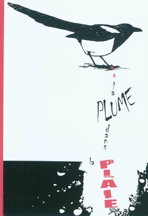 La plume dans la plaie - Yo du Milieu