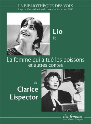 La femme qui a tué les poissons : et autres contes - Clarice Lispector