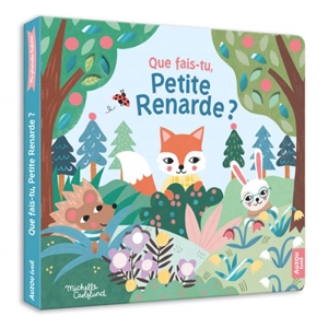 Que fais-tu, petite renarde ? - Michelle Carlslund