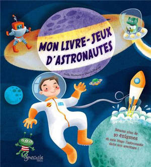 Mon livre-jeux d'astronautes - Stella Maidment