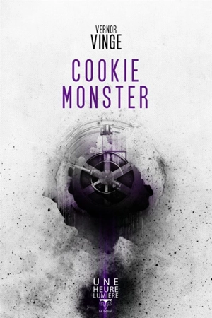 Cookie monster - Vernor Vinge