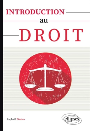 Introduction au droit - Raphaël Piastra