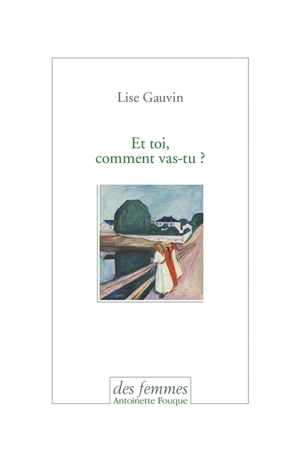 Et toi, comment vas-tu ? - Lise Gauvin