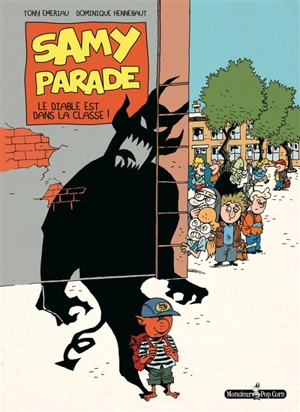 Samy Parade. Vol. 1. Le diable est dans la classe ! - Tony Emeriau