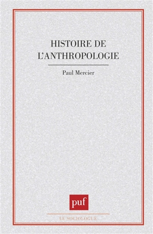 Histoire de l'anthropologie - Paul Mercier