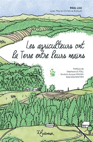 Les agriculteurs ont la Terre entre leurs mains - Paul Luu